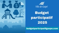 LA VILLE DE GASPÉ LANCE SA 2e ÉDITION DU BUDGET PARTICIPATIF AVEC UNE ENVELOPPE BONIFIÉE À 100 000$
