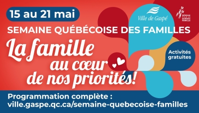 Semaine québécoise des familles - Des activités pour toute la famille!