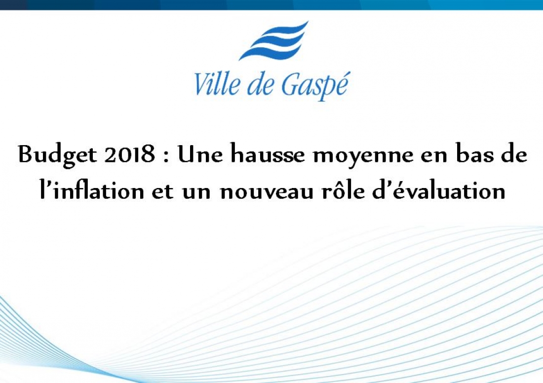 BUDGET 2018 : UNE HAUSSE MOYENNE EN DESSOUS DE L’INFLATION ET  UN NOUVEAU RÔLE D’ÉVALUATION